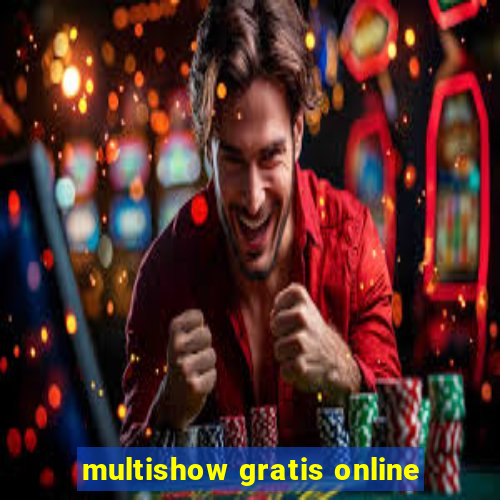 multishow gratis online